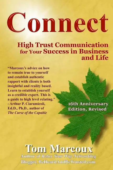 Connect: High Trust Communication for Your Success in Business and Life - Paperback