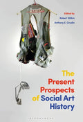 The Present Prospects of Social Art History - Paperback
