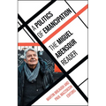 A Politics of Emancipation: The Miguel Abensour Reader - Paperback