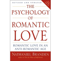 The Psychology of Romantic Love: Romantic Love in an Anti-Romantic Age - Paperback
