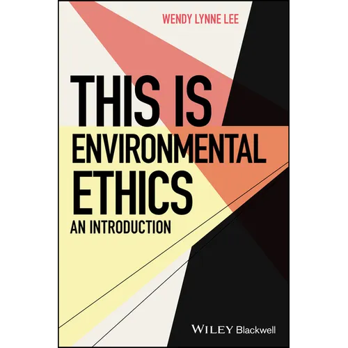 This Is Environmental Ethics: An Introduction - Paperback