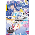 Our Last Crusade or the Rise of a New World, Vol. 13 (Light Novel): Volume 13 - Paperback