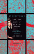 Inheritance: The Tragedy of Mary Davies: Property & Madness in Eighteenth-Century London - Paperback