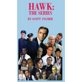 Hawk: The Series - Hardcover