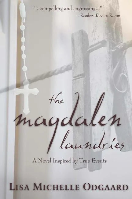The Magdalen Laundries: a novel based on true events - Paperback