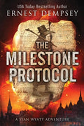 The Milestone Protocol: A Sean Wyatt Adventure - Paperback