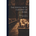 The Epistle of St. Clement of Rome - Hardcover