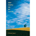 Why People Die by Suicide - Paperback