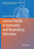 Current Trends in Immunity and Respiratory Infections - Paperback