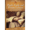 Paul's Early and Prison Letters: 1 & 2 Thessalonians, Philippians, Colossians, Ephesians, Philemon - Paperback