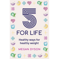 5 for Life: Healthy ways for healthy weight - Paperback