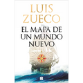 El Mapa de Un Mundo Nuevo / Map of a New World - Hardcover