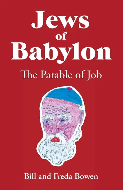 Jews of Babylon: The Parable of Job - Paperback