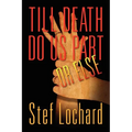 Till Death Do Us Part or Else - Paperback