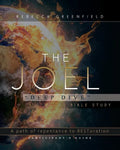 The Joel "Deep Dive" Bible Study: A Path of Repentance to RESToration Participant's Guide - Paperback