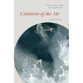 Creatures of the Air: Music, Atlantic Spirits, Breath, 1817-1913 - Hardcover