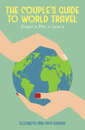 The Couple's Guide to World Travel - Paperback