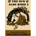 The Sun Also Rise 2 - Paperback