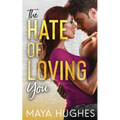 The Hate of Loving You - Paperback