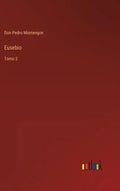 Eusebio: Tomo 3 - Hardcover