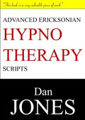 Advanced Ericksonian Hypnotherapy Scripts: Expanded Edition - Paperback