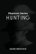 Phantom Series: Hunting - Paperback