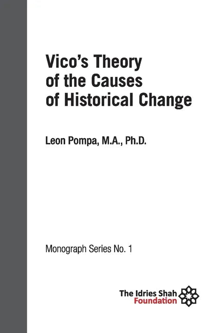 Vico's Theory of the Causes of Historical Change: ISF Monograph 1 - Paperback