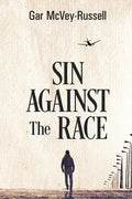 Sin Against the Race - Paperback