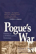 Pogue's War: Diaries of a WWII Combat Historian - Paperback