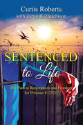 Sentenced to Life - Paperback