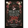 El Libro de Los Secretos Vivientes (the Book of Living Secrets - Spanish Edition - Paperback