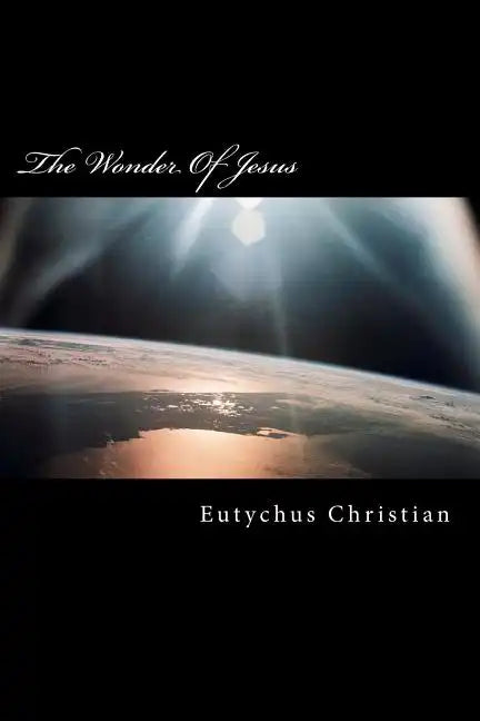The Wonder Of Jesus - Paperback