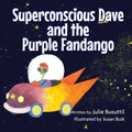 Superconscious Dave and the Purple Fandango - Paperback