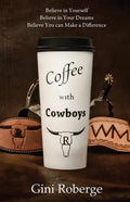 Coffee With Cowboys - Paperback