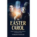 An Easter Carol - Paperback