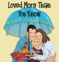 Loved More Than You Know - Hardcover