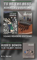 Rematch and Overtime - To Be the Best - Young Readers Edition - Paperback