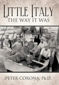 Little Italy: The Way It Was - Hardcover