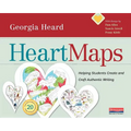 Heart Maps: Helping Students Create and Craft Authentic Writing - Paperback