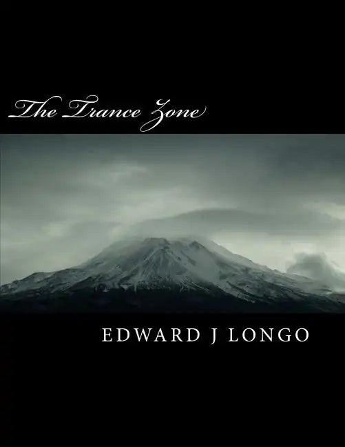 The Trance Zone: Unleashing The Power of the Subconscious Mind - Paperback