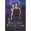 The Solitary Protector - Paperback