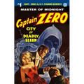 Captain Zero #1: City of Deadly Sleep - Paperback