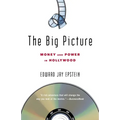 The Big Picture: Money and Power in Hollywood - Paperback