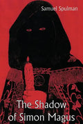 The Shadow of Simon Magus - Paperback