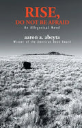 Rise, Do Not Be Afraid - Paperback