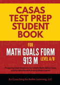 CASAS Test Prep Student Book for Math GOALS Form 913 M Level A/B - Paperback
