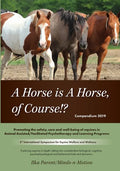 A Horse is a Horse, of Course!?: 3rd International Symposium for Equine Welfare and Wellness - Paperback