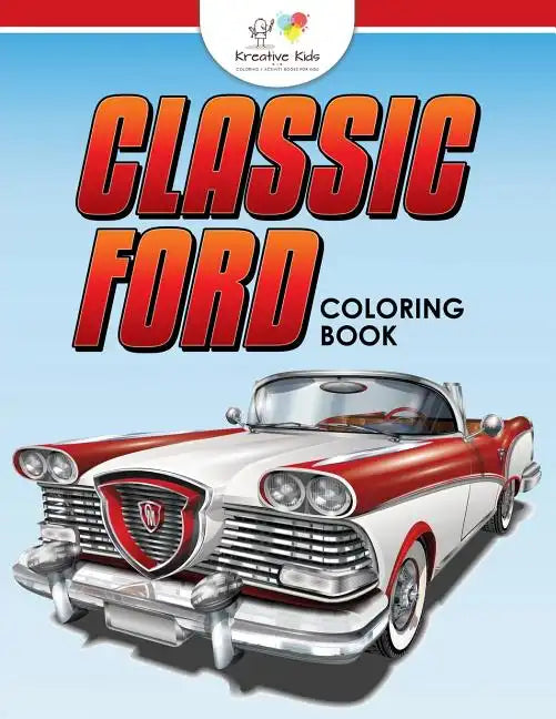 Classic Ford: A Coloring Book - Paperback