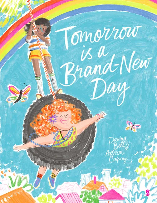 Tomorrow Is a Brand-New Day - Hardcover