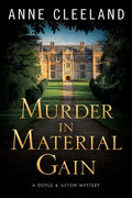 Murder in Material Gain: A Doyle & Acton Mystery - Paperback
